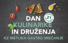 DAN KULINARIKE IN DRUŽENJA - KZ Metlika Gastro srečanje